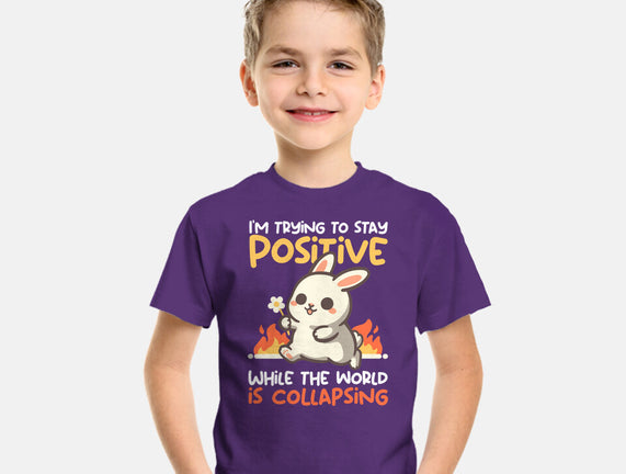 Trying To Stay Positive