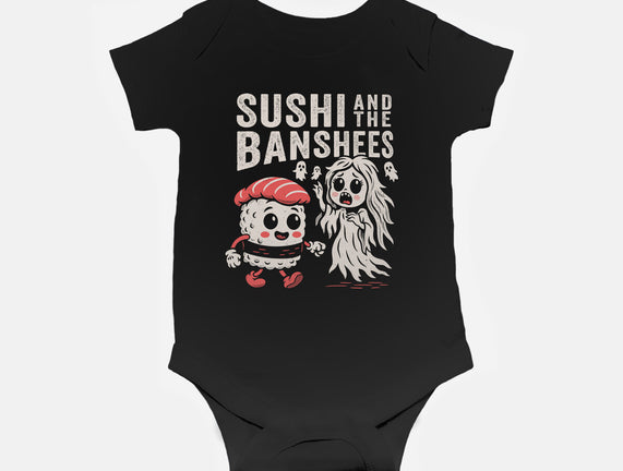 Sushi And The Banshees