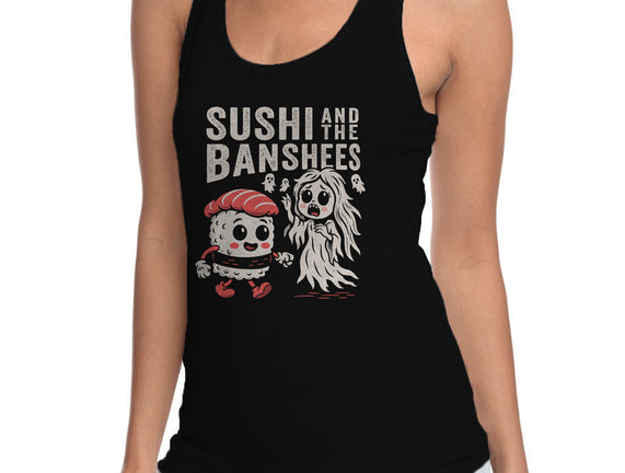 Sushi And The Banshees