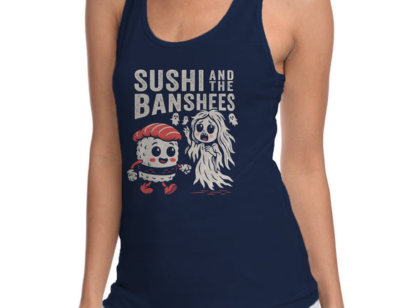 Sushi And The Banshees