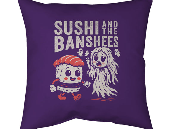 Sushi And The Banshees