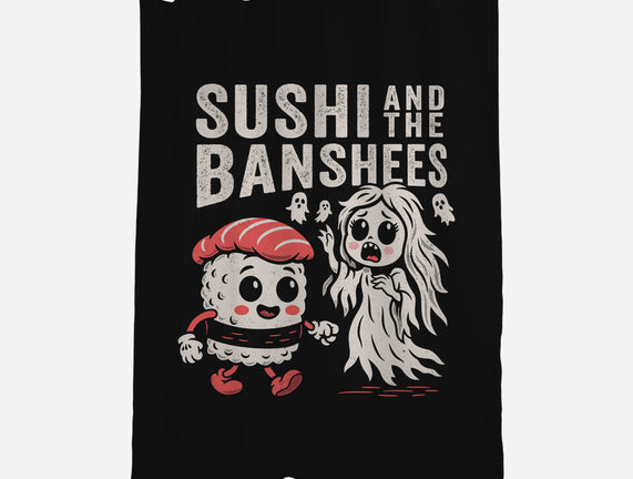 Sushi And The Banshees