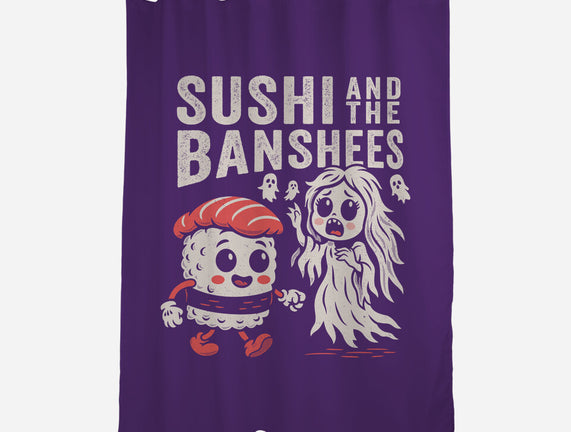 Sushi And The Banshees