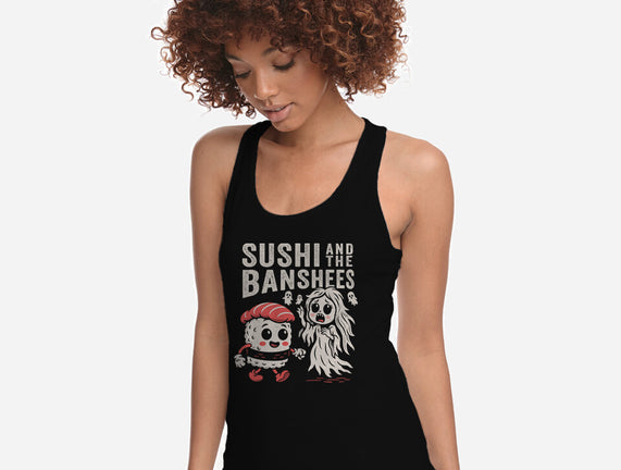 Sushi And The Banshees
