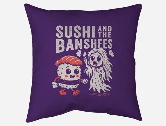 Sushi And The Banshees