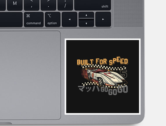 Built For Speed