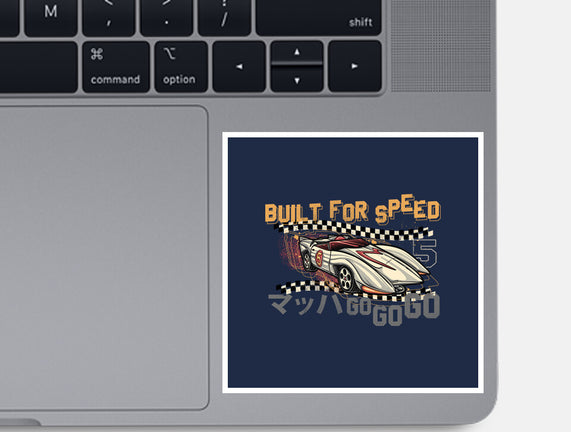 Built For Speed