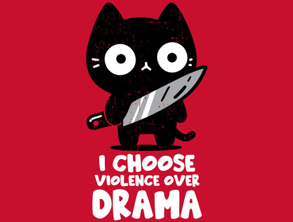 Violence Over Drama