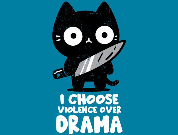 Violence Over Drama