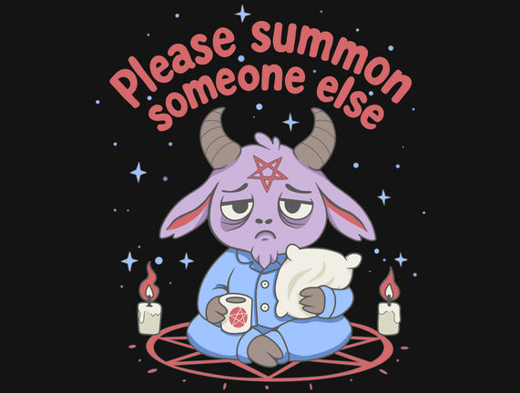 Please Summon Someone Else
