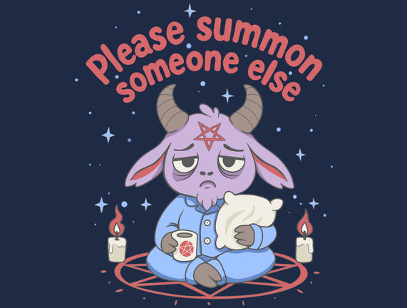 Please Summon Someone Else