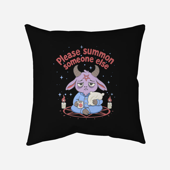 Please Summon Someone Else-None-Removable Cover w Insert-Throw Pillow-Loobs