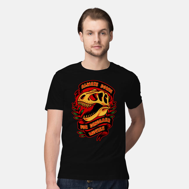 Always Down For Dino Movies-Mens-Premium-Tee-patrickgp