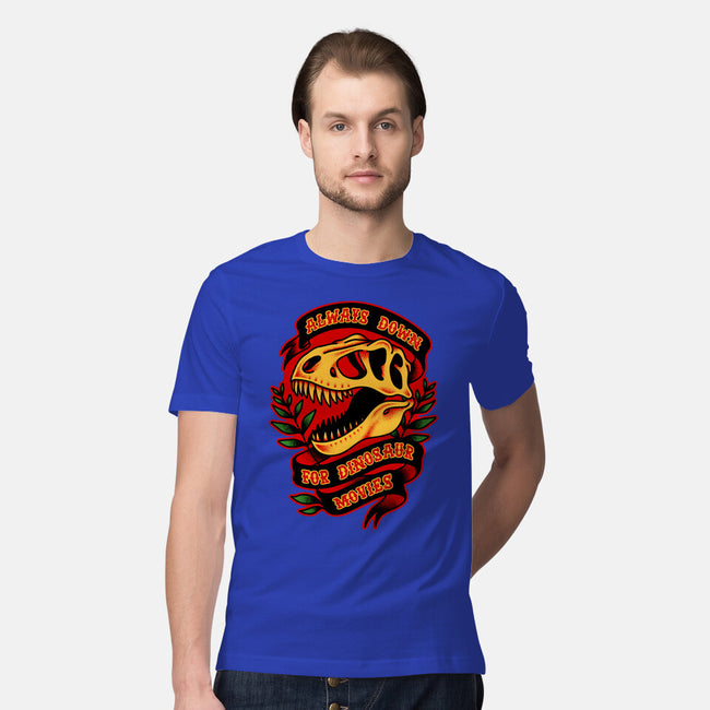 Always Down For Dino Movies-Mens-Premium-Tee-patrickgp
