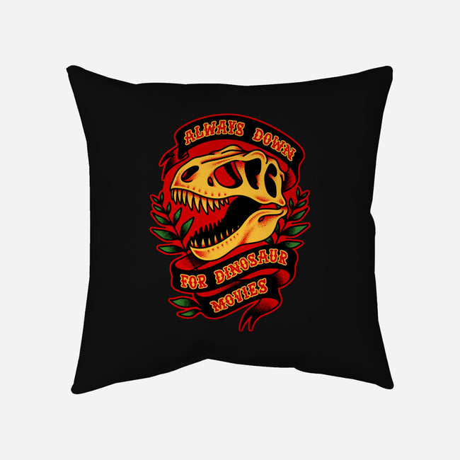 Always Down For Dino Movies-None-Removable Cover w Insert-Throw Pillow-patrickgp