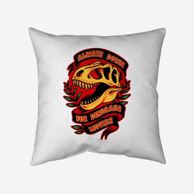 Always Down For Dino Movies-None-Removable Cover w Insert-Throw Pillow-patrickgp
