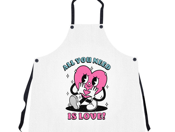 All You Need Is Love