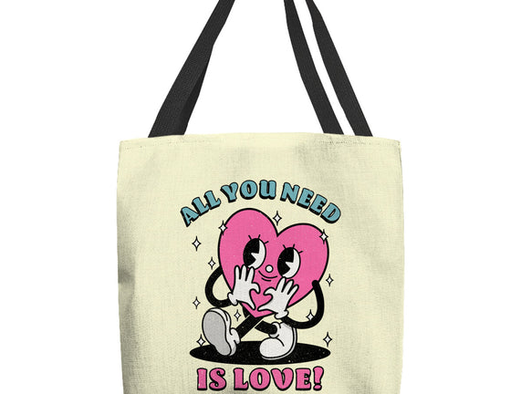 All You Need Is Love