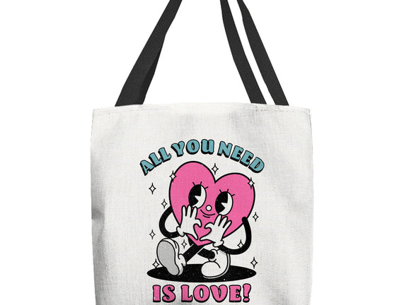 All You Need Is Love