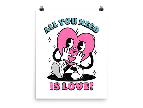All You Need Is Love
