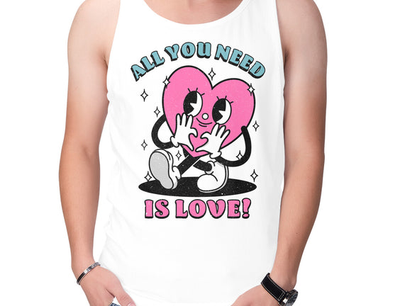 All You Need Is Love