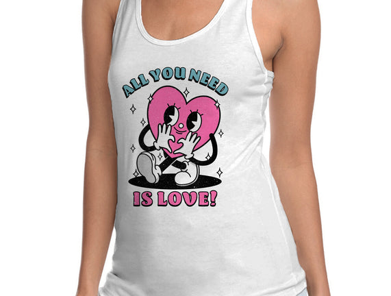 All You Need Is Love