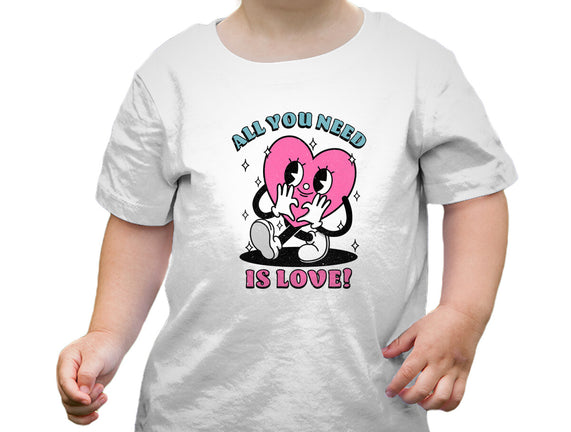 All You Need Is Love