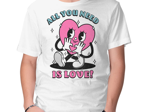 All You Need Is Love
