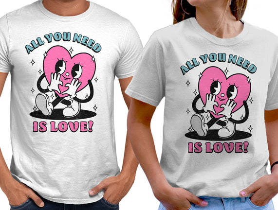 All You Need Is Love