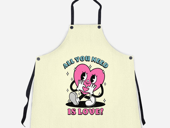 All You Need Is Love