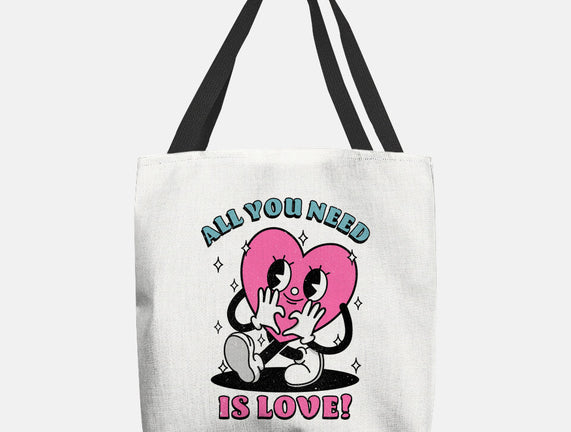 All You Need Is Love