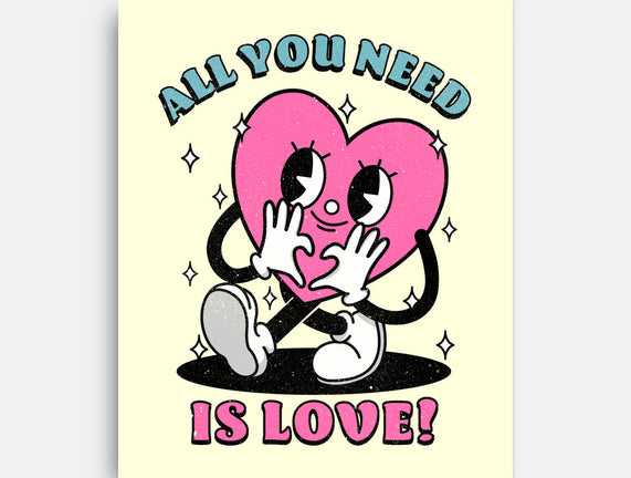 All You Need Is Love