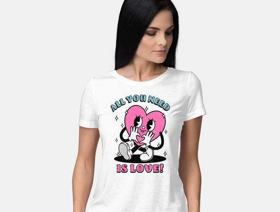 All You Need Is Love