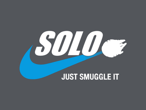 Solo Just Smuggle It
