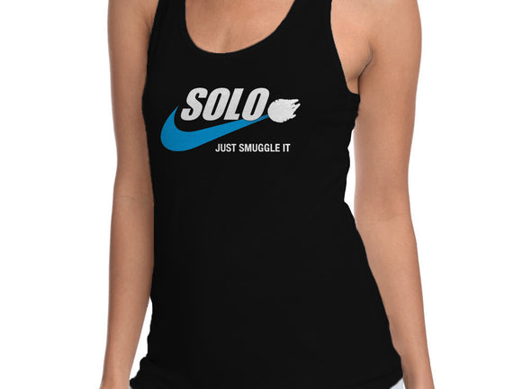 Solo Just Smuggle It