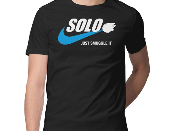 Solo Just Smuggle It