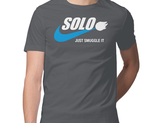 Solo Just Smuggle It