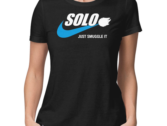 Solo Just Smuggle It