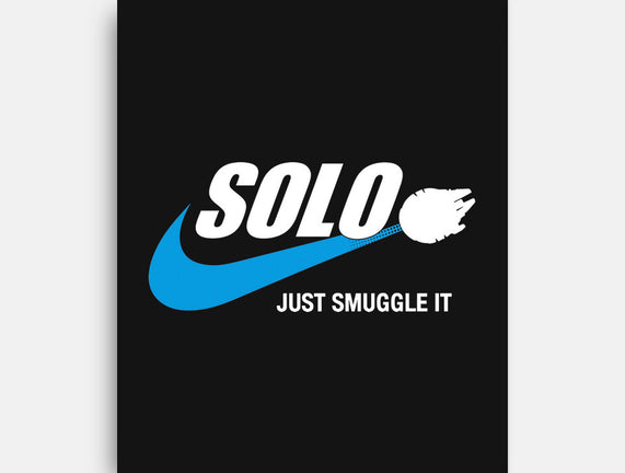 Solo Just Smuggle It