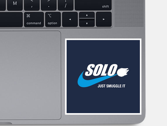 Solo Just Smuggle It