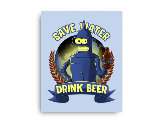 Drink Beer And Save Water