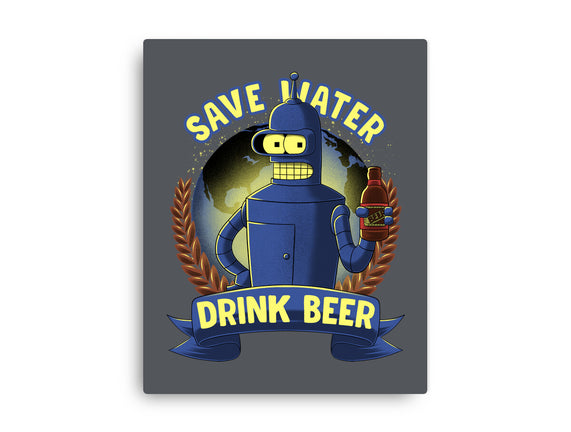 Drink Beer And Save Water