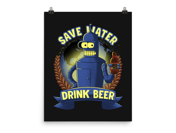 Drink Beer And Save Water