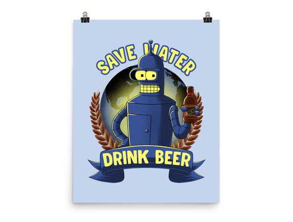 Drink Beer And Save Water