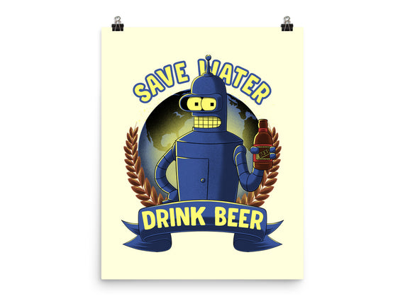 Drink Beer And Save Water