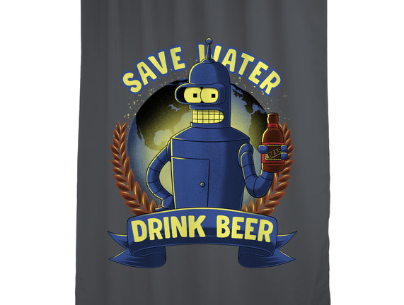 Drink Beer And Save Water