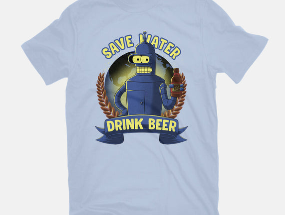Drink Beer And Save Water