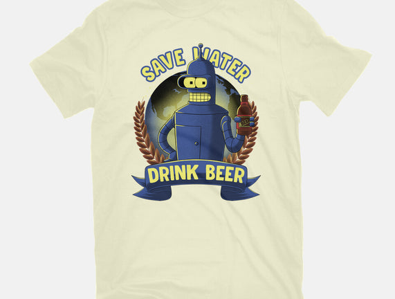 Drink Beer And Save Water
