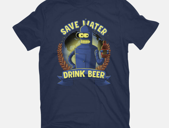 Drink Beer And Save Water