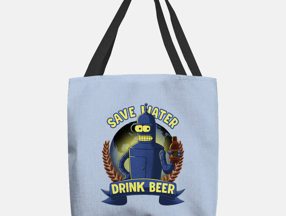 Drink Beer And Save Water
